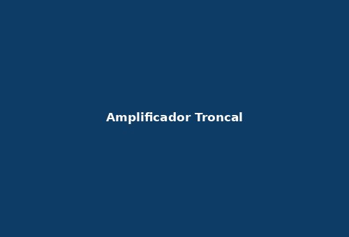 Amplificador Troncal CATV