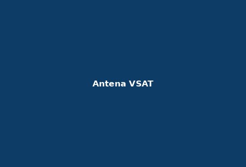 Antena Parabólica VSAT